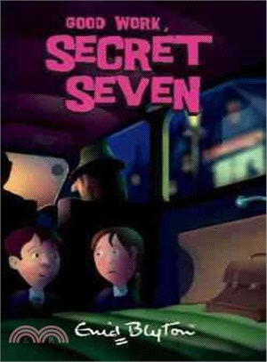 Secret Seven: 06: Good Work, Secret Seven