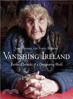 Vanishing Ireland ─ Further Chronicles of a Disappearing World