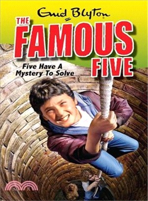 Famous Five: 20: Five Have A Mystery To Solve