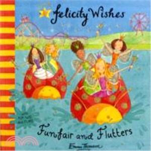 Felicity Wishes: Felicity Wishes: Funfair and Flutters