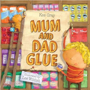 Mum and Dad Glue (平裝本)