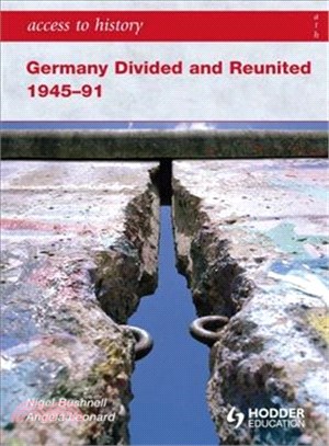 Germany Divided and Reunited 1945-91