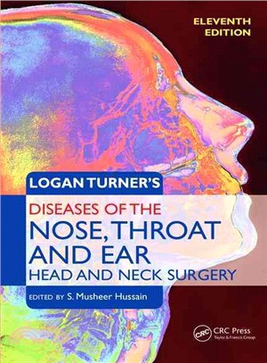 Logan Turner Diseases of the Nose, Throat and Ear ─ Head and Neck Surgery