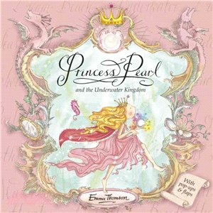 Princess Pearl and the Underwater Kingdom /