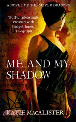 Me and My Shadow (Silver Dragons Book Three)