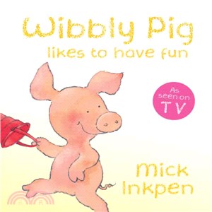 Wibbly Pig Likes to Have Fun (硬頁書)
