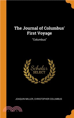 The Journal of Columbus' First Voyage：Columbus