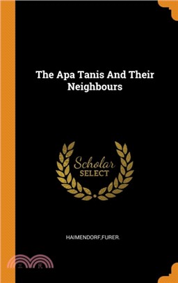 The Apa Tanis And Their Neighbours