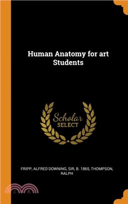 Human Anatomy for art Students
