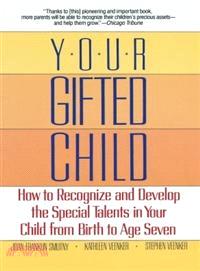 Your Gifted Child