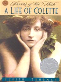 Secrets of the Flesh ─ A Life of Colette