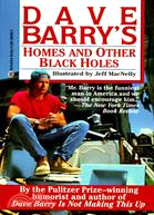 Dave Barry's Homes and Other Black Holes