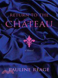 Return to the Chateau ─ Preceded By, a Girl in Love