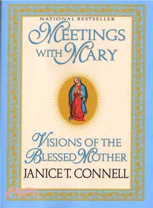 Meetings With Mary ─ Visions of the Blessed Mother