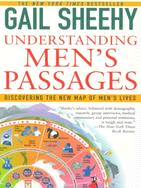 Understanding Men's Passages ─ Discovering the New Map of Men's Lives