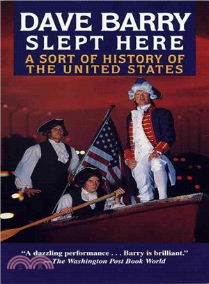 Dave Barry Slept Here ─ A Sort of History of the United States