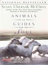 Animals As Guides for the Soul—Stories of Life-Changing Encounters