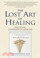 The Lost Art of Healing