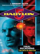 Babylon 5 - Final Reckoning ─ The Fate of Bester