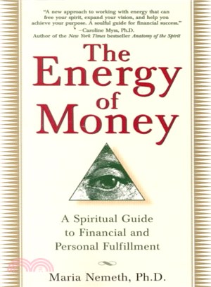 The Energy of Money ─ A Spiritual Guide to Financial and Personal Fulfillment