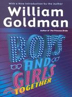 William Goldman's Boys & Girls Together