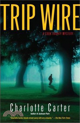 Trip Wire ― A Cook County Mystery