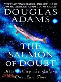 The Salmon Of Doubt ─ Hitchhiking the Galaxy