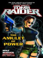 Lara Croft: Tomb Raider : The Amulet of Power