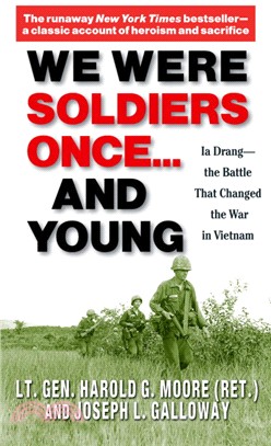 We Were Soldiers Once...and Young ─ Ia Drang - The Battle That Changed the War in Vietnam