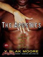 The Apostles: Their Religion Was Money, Loyalty, and Power