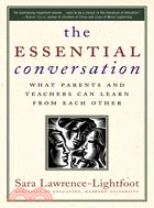 The Essential Conversation ─ What Parents and Teachers Can Learn from Each Other