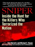 Sniper ─ Inside the Hunt for the Killers Who Terrorized the Nation