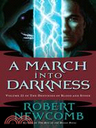 A March into Darkness