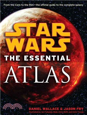 Star Wars ─ The Essential Atlas