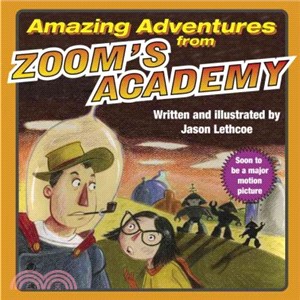 Amazing Adventures From Zoom's Academy