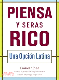 Piense Y Seras Rico—Una Opcion Latina