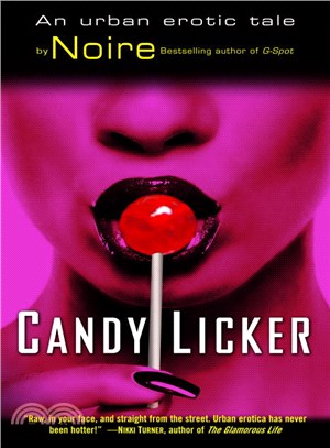 Candy Licker ─ An Urban Erotic Tale
