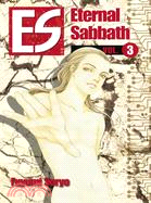 ES 3: Eternal Sabbath