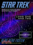 Star Trek Logs One And Two