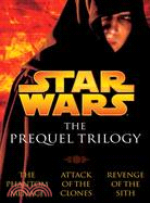 Star Wars the Prequel Trilogy ─ The Phantom Menace/Attack of the Clones/Revenge of the Sith