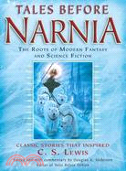 Tales Before Narnia ─ The Roots of Modern Fantasy and Science Fiction