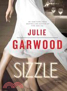 Sizzle: A Novel