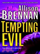 Tempting Evil