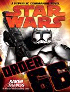 Star Wars: A Republic Commando Order 66