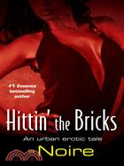 Hittin' the Bricks ─ An Urban Erotic Tale