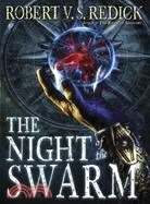 The Night of the Swarm