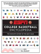 ESPN College Basketball Encyclopedia: The Complete History of the Men's Game