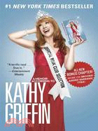 Official Book Club Selection ─ A Memoir According to Kathy Griffin
