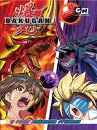 Bakugan Battle Brawlers 3: A Feud Between Friends