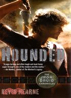 The iron druid chronicles 1 : Hounded